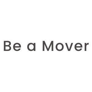 Be a Mover